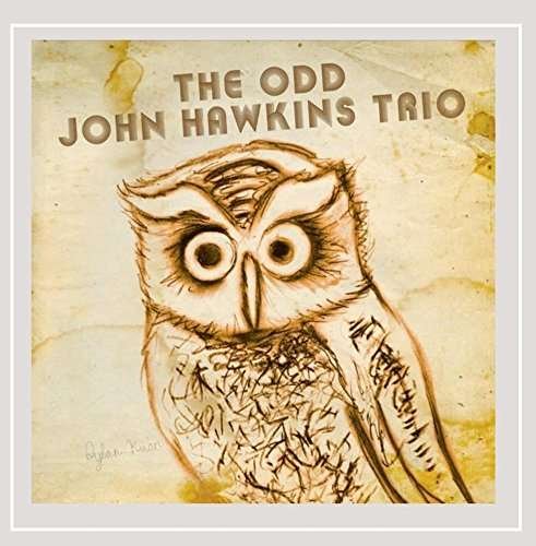 Cover for Odd John Hawkins Trio (CD) (2015)