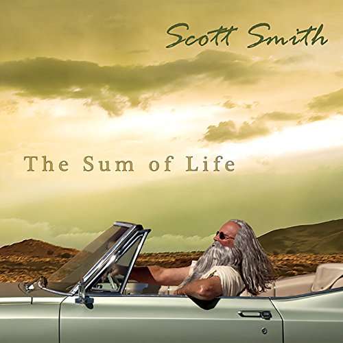 Cover for Scott Smith · Sum of Life (CD) (2016)