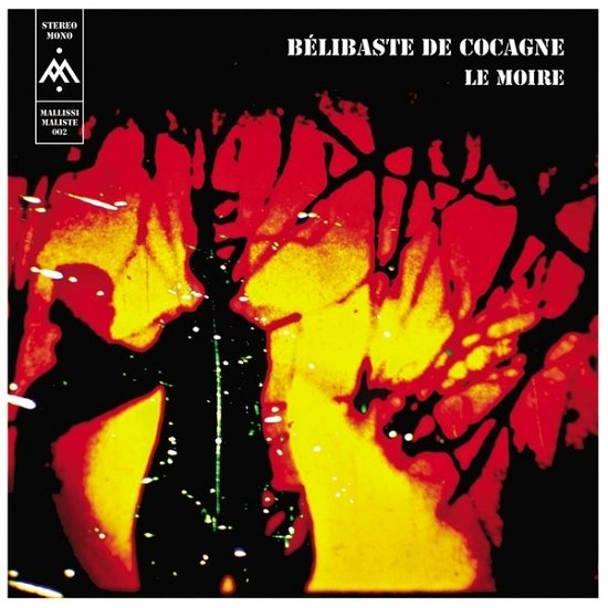 Cover for Cercle Des Mallissimalistes · Belibaste De Cocagne - Le Moire (LP) (2019)