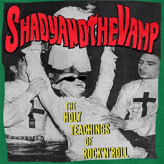 Cover for Shady &amp; The Vamp · Holy Teachings Of Rock'n'roll (LP) (2016)