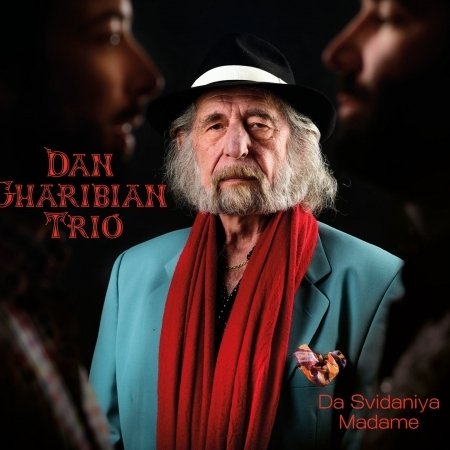 Cover for Dan -Trio- Gharibian · Da Svidaniya Madame (CD) (2021)