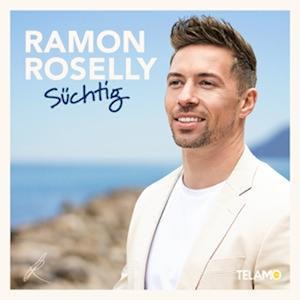 Süchtig - Ramon Roselly - Music -  - 4099964026283 - August 23, 2024