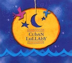 Cuban Lullaby (CD) (2001)