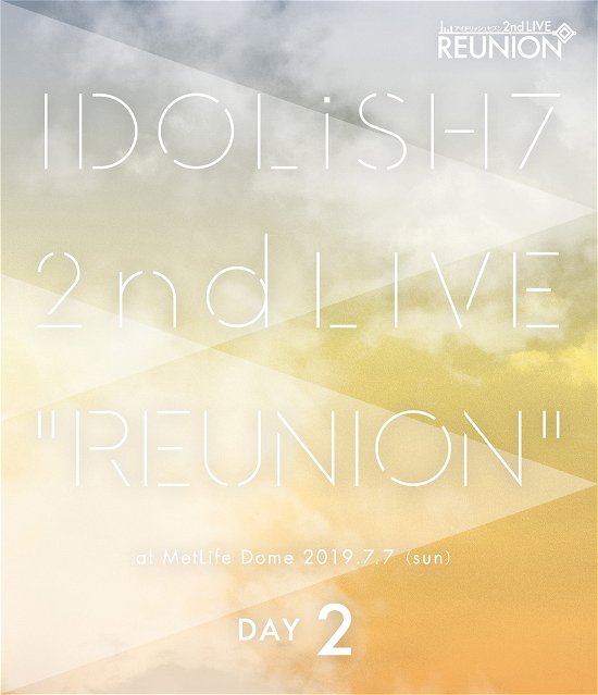 Cover for Idolish7/trigger / Re:vale/z · Idolish7 2nd Live[reunion] Day2 (MBD) [Japan Import edition] (2020)
