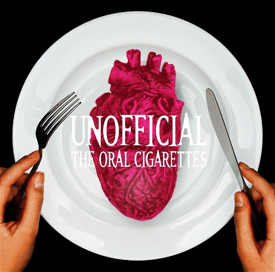 Cover for The Oral Cigarettes · Unofficial (CD) [Japan Import edition] (2017)