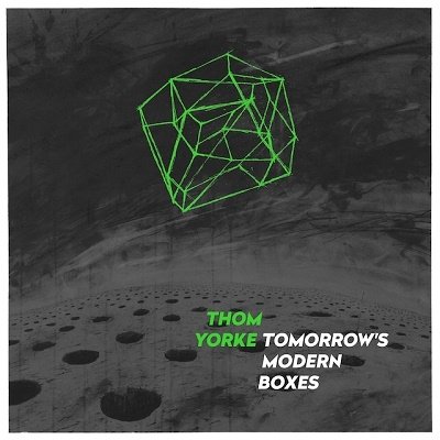 Cover for Thom Yorke · Tomorrow's Modern Boxes (CD) [Japan Import edition] (2019)