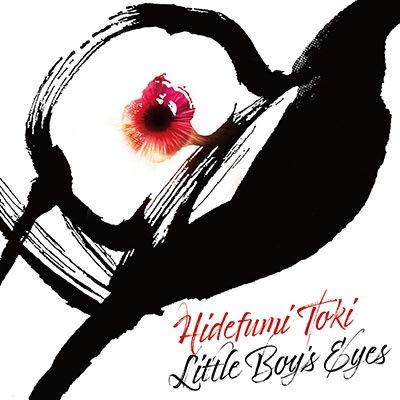 Cover for Toki Hidefumi · Little Boy's Eyes (CD) [Japan Import edition] (2021)