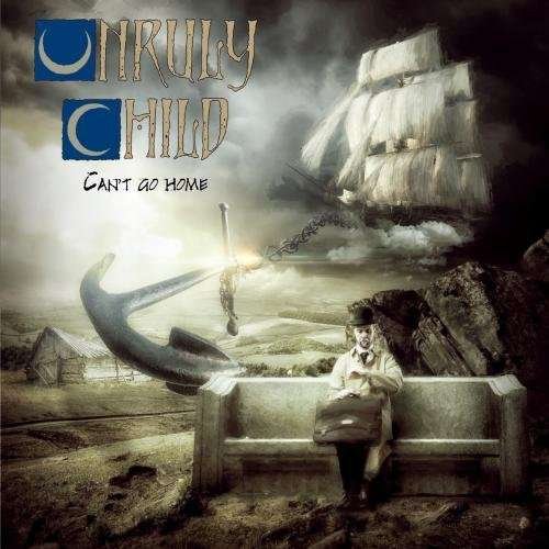 Cover for Unruly Child · Can't Go Home (CD) (2017)