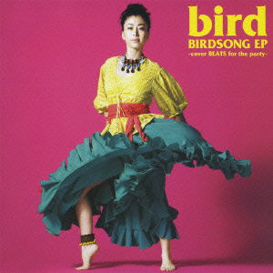 Cover for Bird · Birdsong EP -cover Beats for the Party- (CD) [Japan Import edition] (2007)