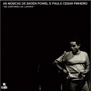 Cover for Baden Powell · Os Cantores Da Lapinha (CD) [Japan Import edition] (2021)