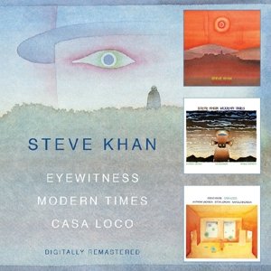 Eyewitness / Modern Times / Casa Loco - Steve Khan - Música - BGO RECORDS - 5017261212283 - 4 de março de 2016