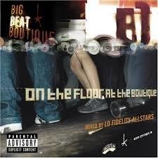 Cover for Lo Fidelity Allstars · On The Floor At The Big Beat Boutique (Mixed By Lo Fidelity All Stars) / Various (CD)