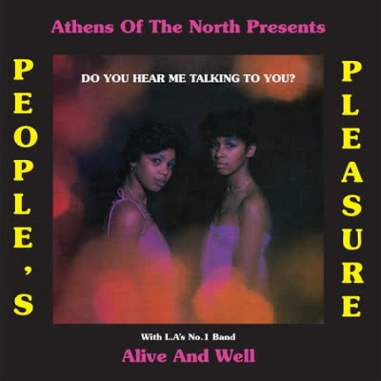 Do You Hear Me Talking to You? - Peoples Pleasure & Alive & Well - Musik - ATHENS OF THE NORTH - 5050580707283 - 17. Mai 2019