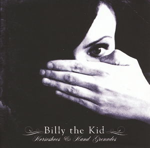 Cover for Billy The Kid · Horseshoes &amp; Hand Grenades (Uk) (LP) (2014)