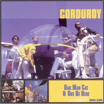 Cover for Corduroy · Dad Man Cat / out of Here (CD)