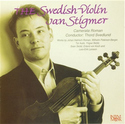 Stigmer Jan / Camerata Roman · The Swedish Violin Intim Musik Klassisk (CD) (1995)