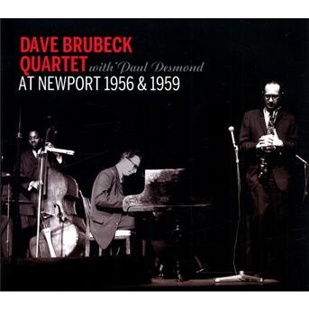 Cover for Dave Brubeck · Brubeck Dave-at Newport 1956 &amp; 1959 (CD) (2008)