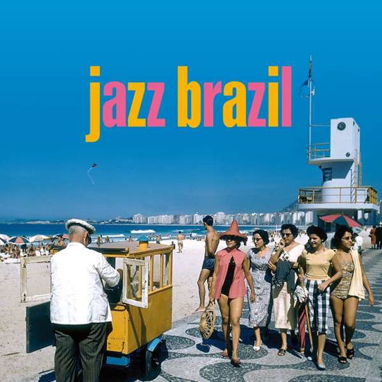 Cover for Jazz Brazil (LP) [Jazz Bossa Nova Hits In Deluxe Gatefold edition] (2018)