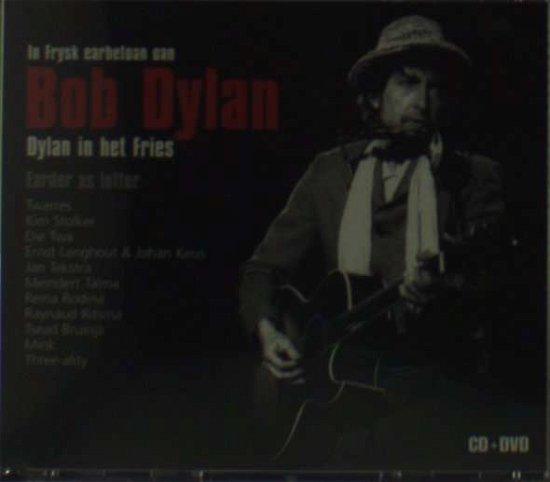 Cover for In Frysk Earbetoan Oan Bob Dylan · In Frysk Earbetoan Oan Bob Dylan - Dylan In Het Fries (CD) (2015)