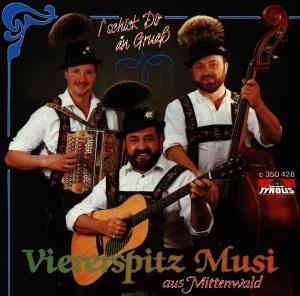 I' Schick Dir Án Gruaß - Viererspitz Musi - Musik - TYROLIS - 9003549504283 - 31. december 1994