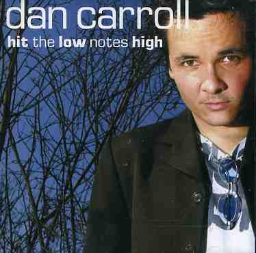 Cover for Dan Carroll · Hit the Low Notes High EP (CD) (2005)