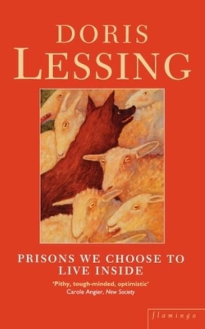 Cover for Doris Lessing · Prisons We Choose to Live Inside (Pocketbok) (1994)