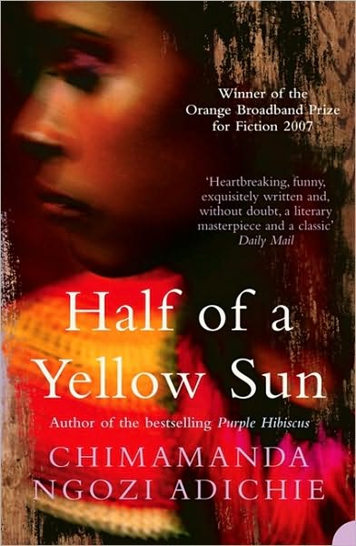 Half of a Yellow Sun - Chimamanda Ngozi Adichie - Bücher - HarperCollins Publishers - 9780007200283 - 15. Januar 2007