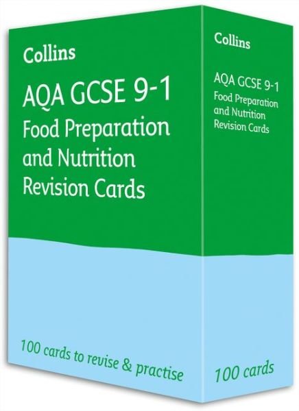 Cover for Collins GCSE · AQA GCSE 9-1 Food Preparation &amp; Nutrition Revision Cards: Ideal for the 2025 and 2026 Exams - Collins GCSE Grade 9-1 Revision (Flashcards) (2020)