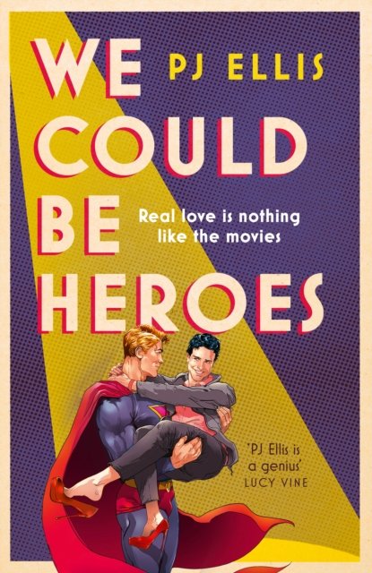 Cover for PJ Ellis · We Could Be Heroes (Innbunden bok) (2024)