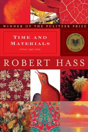 Cover for Robert Hass · Time and Materials: Poems 1997-2005 (Pocketbok) (2008)