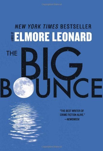 Cover for Elmore Leonard · Big Bounce: a Novel (Pocketbok) [Reprint edition] (2012)