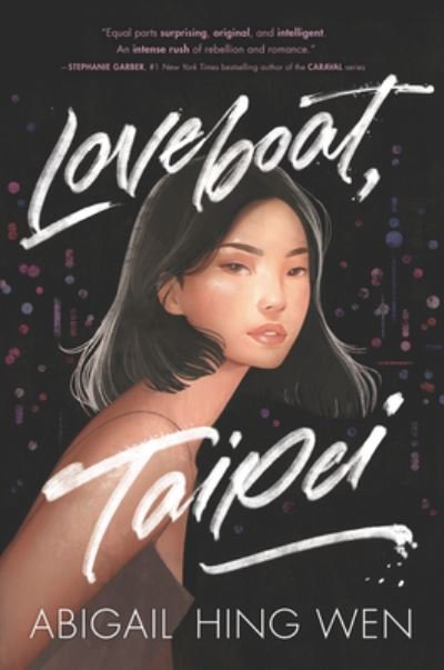 Cover for Abigail Hing Wen · Loveboat, Taipei - Loveboat (Paperback Bog) (2021)