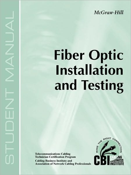 Cover for Cbi · Fiber Optic Installation and Testing (400) (Paperback Bog) (2001)