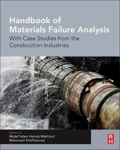 Cover for Abdel Salam Hamdy Makhlouf · Handbook of Materials Failure Analysis With Case Studies from the Construction Industries (Hardcover Book) (2018)