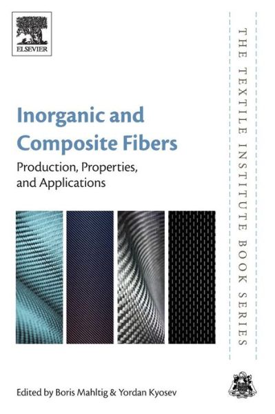 Cover for Mahltig, Boris (Department of Textile and Clothing Engineering, Hochschule Niederrhein, Monchengladbach, Germany) · Inorganic and Composite Fibers: Production, Properties, and Applications - The Textile Institute Book Series (Paperback Book) (2018)
