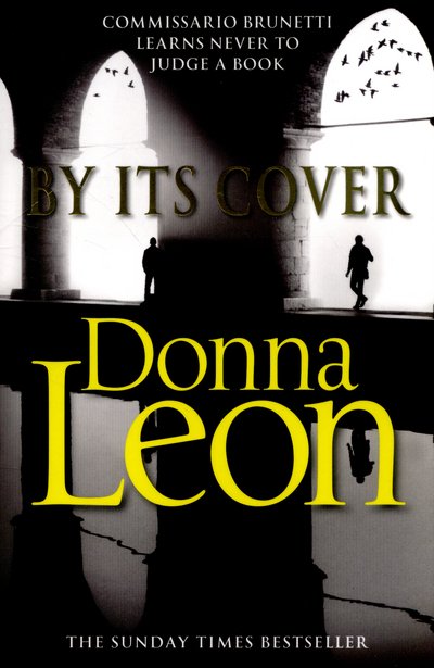 Cover for Donna Leon · By Its Cover - A Commissario Brunetti Mystery (Taschenbuch) (2015)