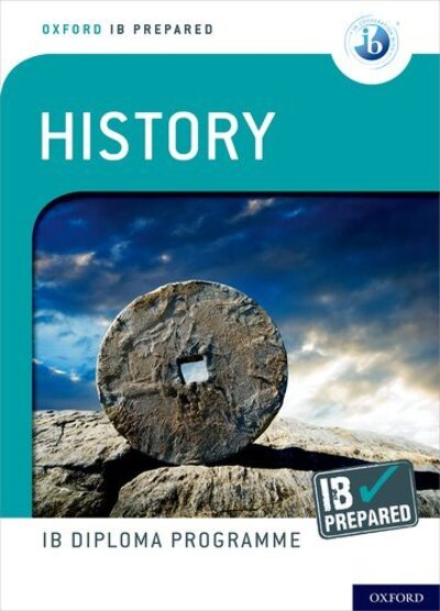 Cover for David Smith · Oxford IB Diploma Programme: IB Prepared: History - Oxford IB Diploma Programme (Book) (2020)