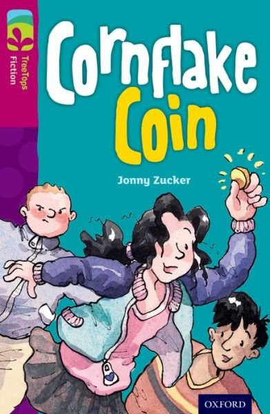 Cover for Jonny Zucker · Oxford Reading Tree TreeTops Fiction: Level 10 More Pack B: Cornflake Coin - Oxford Reading Tree TreeTops Fiction (Pocketbok) (2014)
