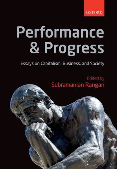 Cover for Subramanian Rangan · Performance and Progress: Essays on Capitalism, Business, and Society (Hardcover Book) (2015)