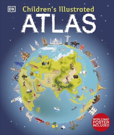 Cover for Dk · Children's Illustrated Atlas: Revised and Updated Edition - Children's Illustrated Atlases (Hardcover Book) (2023)