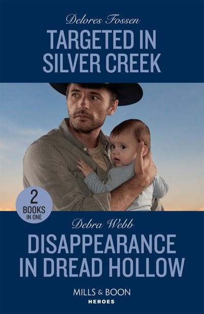 Cover for Delores Fossen · Targeted In Silver Creek / Disappearance In Dread Hollow: Targeted in Silver Creek (Silver Creek Lawmen: Second Generation) / Disappearance in Dread Hollow (Lookout Mountain Mysteries) (Paperback Book) (2023)