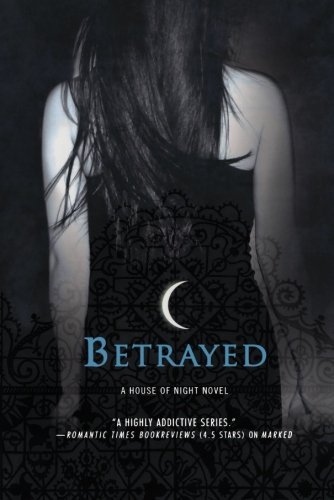 Cover for Kristin Cast · Betrayed (House of Night, Book 2) (Paperback Bog) [1st edition] (2007)