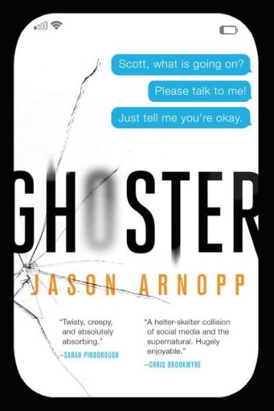 Cover for Jason Arnopp · Ghoster (Paperback Bog) (2019)