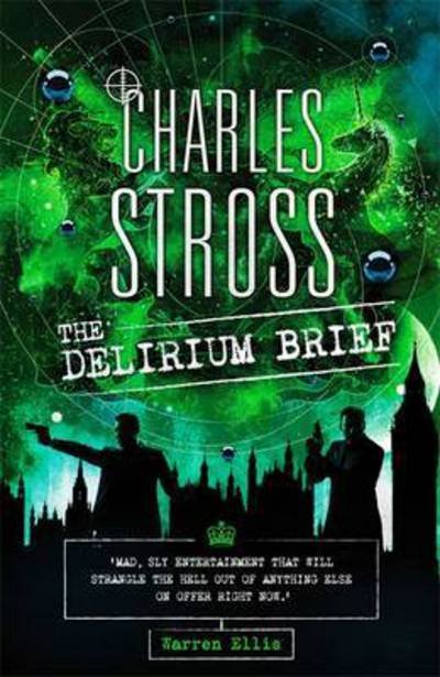 Cover for Charles Stross · The Delirium Brief: A Laundry Files Novel - Laundry Files (Hardcover Book) (2017)