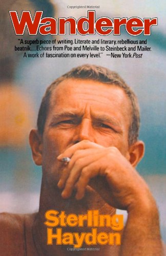 Sterling Hayden · Wanderer (Paperback Book) (2024)