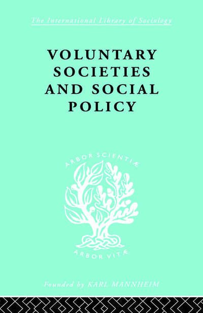 Cover for Madeline Rooff · Voluntary Societies and Social Policy - International Library of Sociology (Gebundenes Buch) (1998)