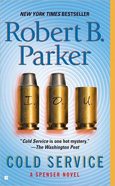 Cover for Robert B. Parker · Cold Service (Spenser) (Taschenbuch) [Reissue edition] (2006)