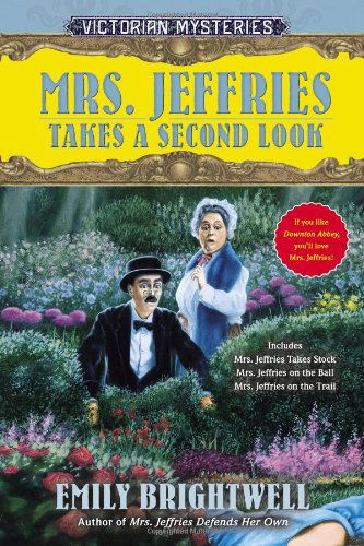 Cover for Emily Brightwell · Mrs. Jeffries Takes a Second Look - A Victorian Mystery (Paperback Book) (2012)