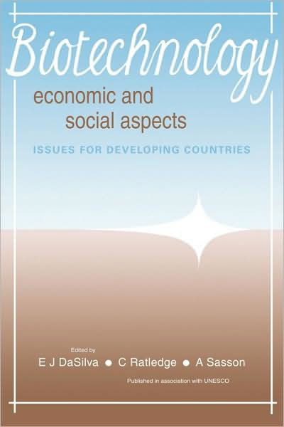 Cover for E J Dasilva · Biotechnology: Economic and Social Aspects: Issues for Developing Countries (Paperback Bog) (2009)