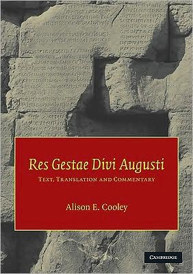 Res Gestae Divi Augusti: Text, Translation, and Commentary - Augustus - Böcker - Cambridge University Press - 9780521601283 - 14 maj 2009